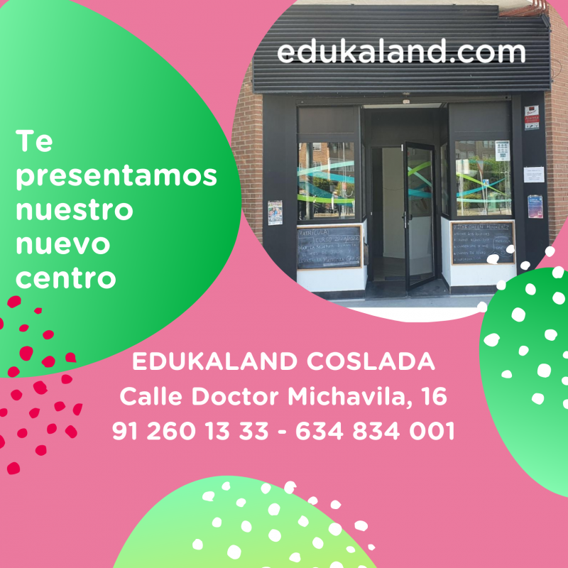 Nuevo centro Edukaland en COSLADA. ¡Ven a conocer nuestras instalaciones!